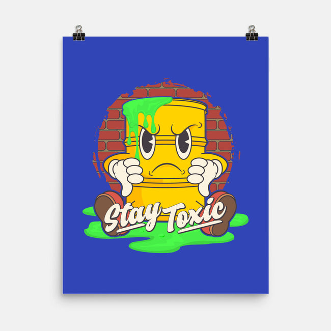 Stay Toxic-none matte poster-RoboMega