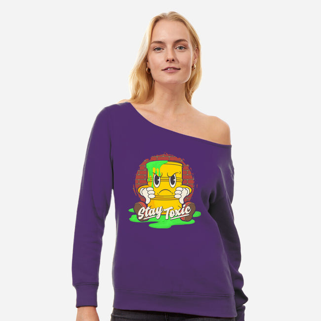 Stay Toxic-womens off shoulder sweatshirt-RoboMega