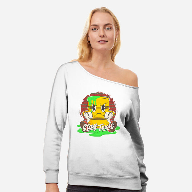 Stay Toxic-womens off shoulder sweatshirt-RoboMega