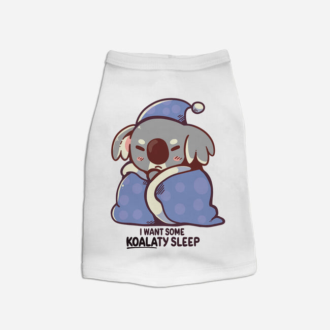 I Want Some Koalaty Sleep-cat basic pet tank-TechraNova