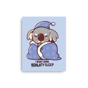 I Want Some Koalaty Sleep