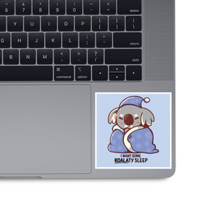 I Want Some Koalaty Sleep