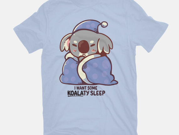 I Want Some Koalaty Sleep