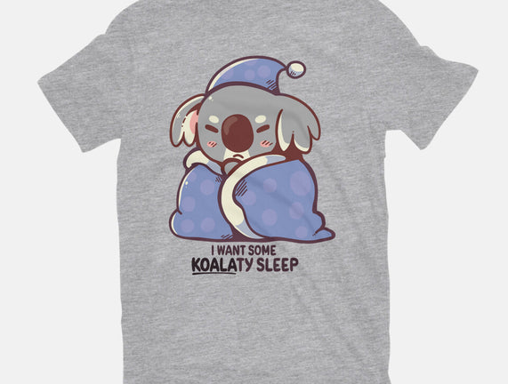 I Want Some Koalaty Sleep