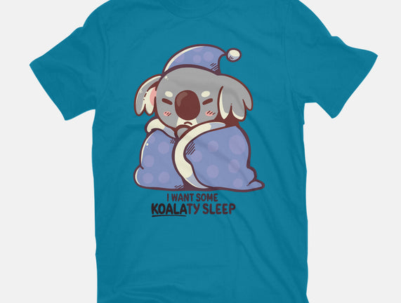 I Want Some Koalaty Sleep