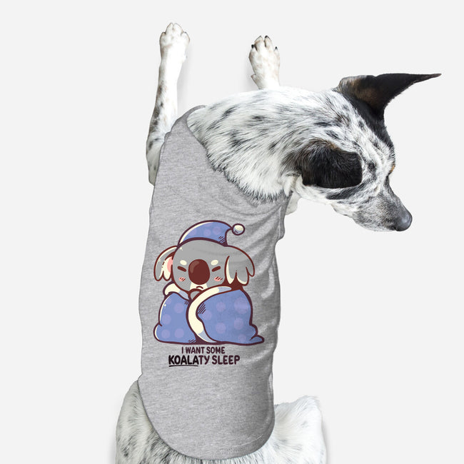 I Want Some Koalaty Sleep-dog basic pet tank-TechraNova