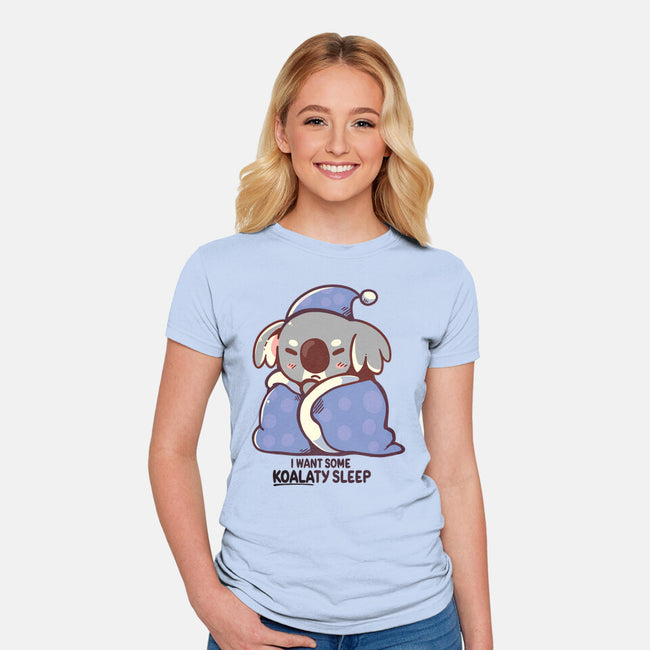 I Want Some Koalaty Sleep-womens fitted tee-TechraNova