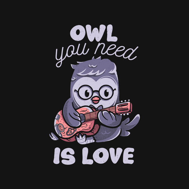 Owl You Need Is Love-none zippered laptop sleeve-tobefonseca