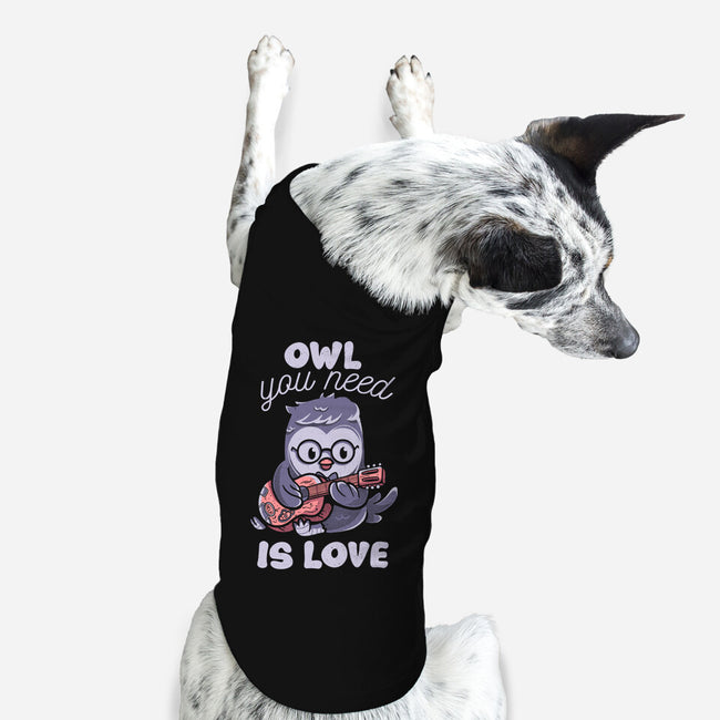 Owl You Need Is Love-dog basic pet tank-tobefonseca