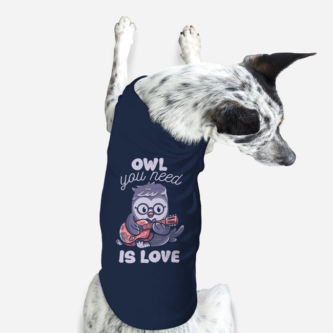 Owl You Need Is Love-dog basic pet tank-tobefonseca