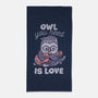 Owl You Need Is Love-none beach towel-tobefonseca