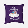 No Thoughts-none removable cover w insert throw pillow-naomori