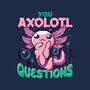 You Axolotl Questions-unisex crew neck sweatshirt-GilarRic