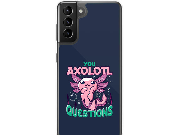 You Axolotl Questions