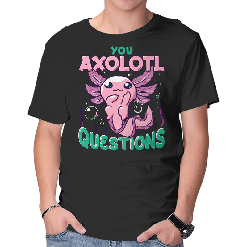 You Axolotl Questions-mens basic tee-GilarRic by TeeFury
