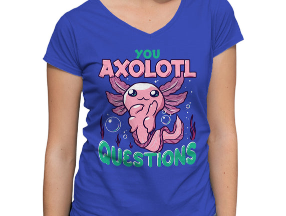 You Axolotl Questions