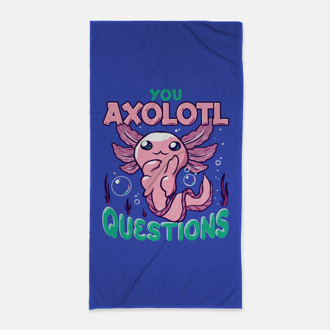 You Axolotl Questions-none beach towel-GilarRic