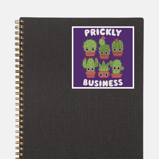 It's Prickly Business-none glossy sticker-Weird & Punderful