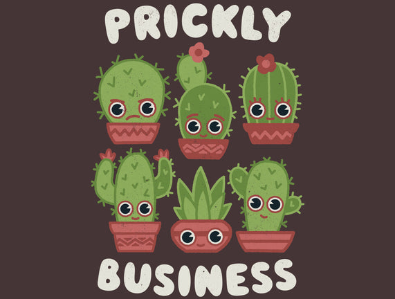 It's Prickly Business