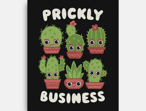 It's Prickly Business