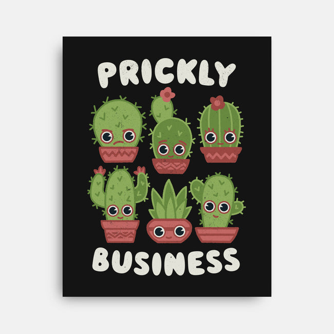 It's Prickly Business-none stretched canvas-Weird & Punderful