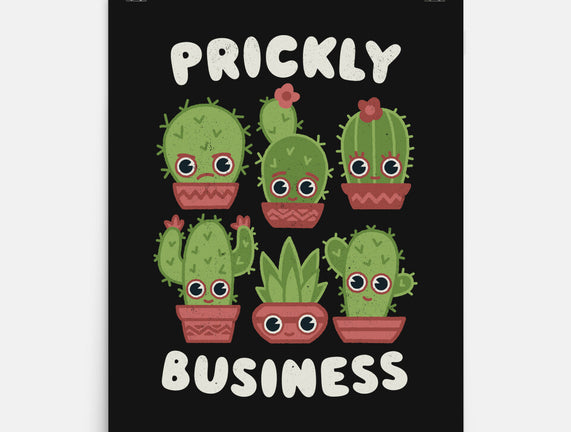 It's Prickly Business