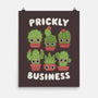 It's Prickly Business-none matte poster-Weird & Punderful