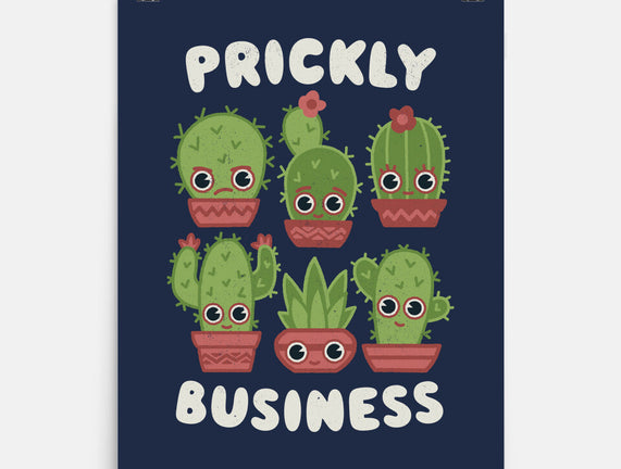 It's Prickly Business