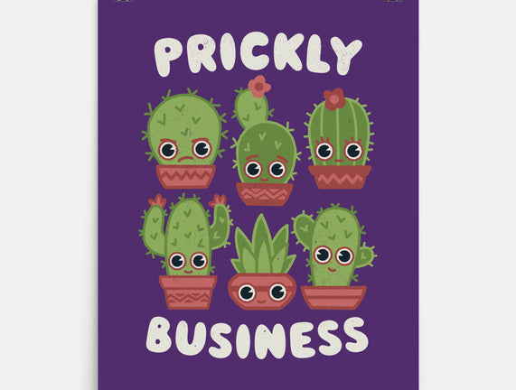 It's Prickly Business