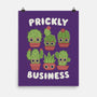 It's Prickly Business-none matte poster-Weird & Punderful