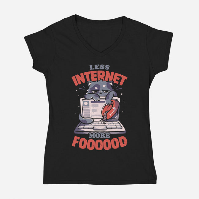 Less Internet More Food-womens v-neck tee-eduely