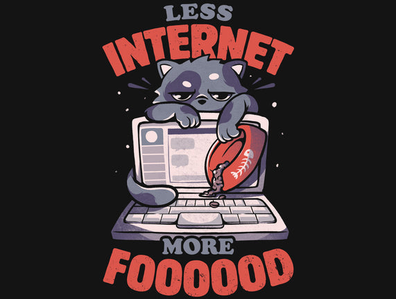 Less Internet More Food