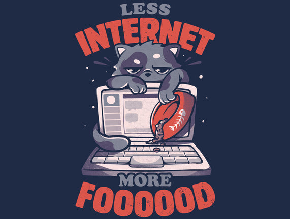 Less Internet More Food