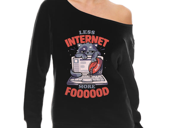 Less Internet More Food