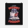 Less Internet More Food-none matte poster-eduely