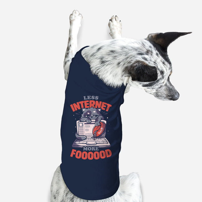 Less Internet More Food-dog basic pet tank-eduely