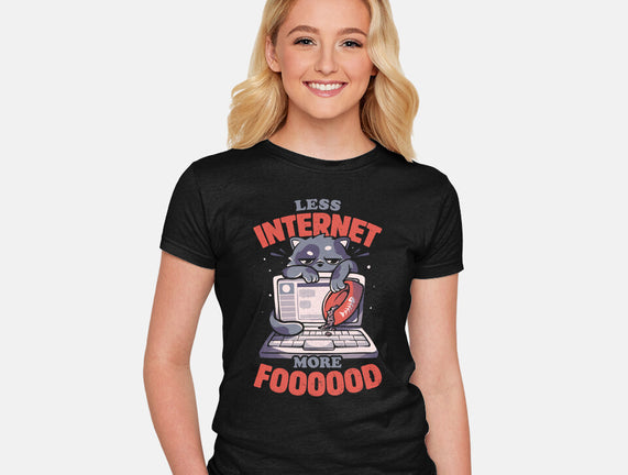 Less Internet More Food