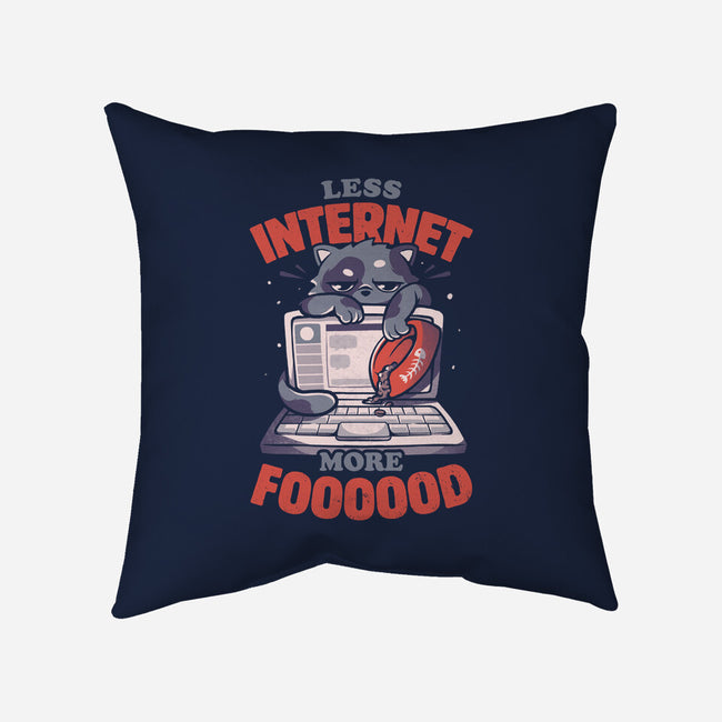 Less Internet More Food-none removable cover throw pillow-eduely