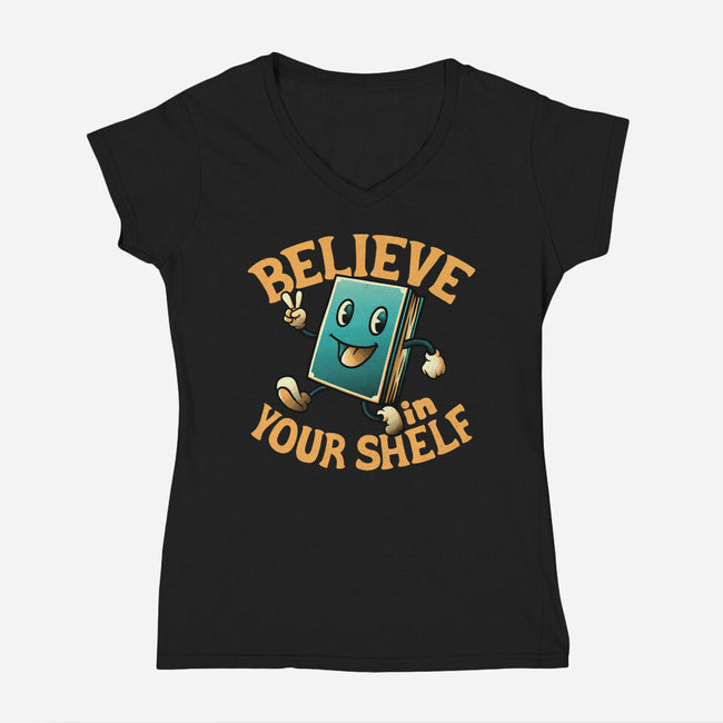 Believe In Your Shelf-womens v-neck tee-tobefonseca