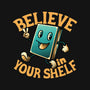Believe In Your Shelf-mens basic tee-tobefonseca