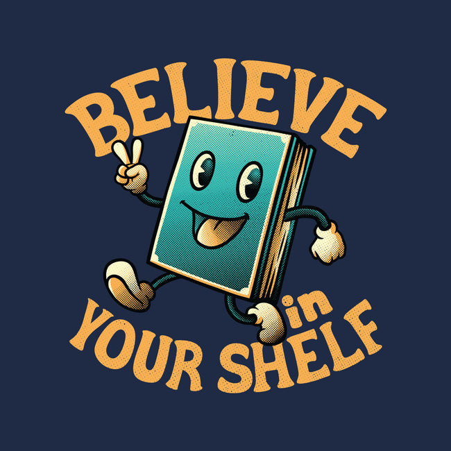 Believe In Your Shelf-none removable cover throw pillow-tobefonseca