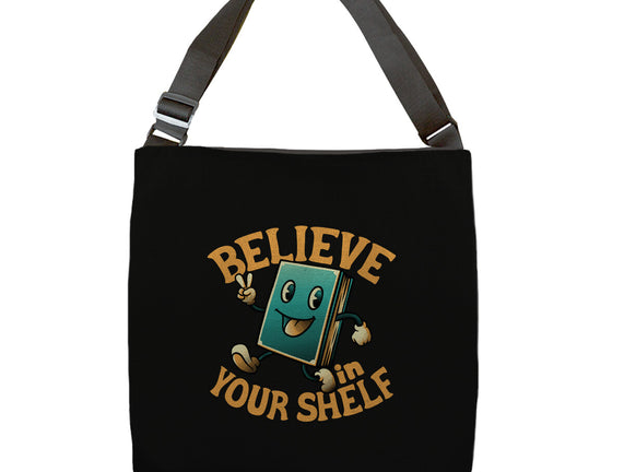 Believe In Your Shelf