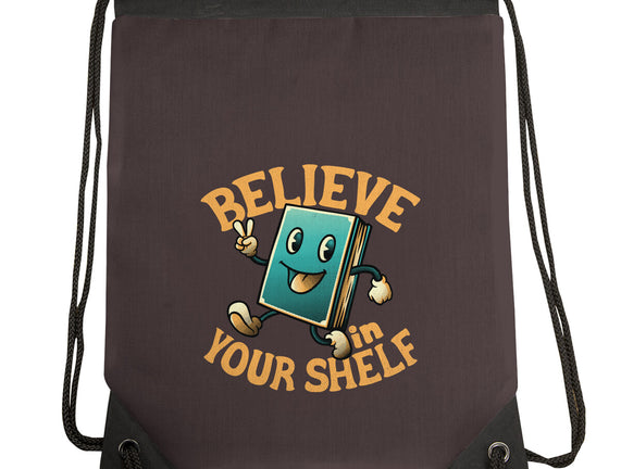 Believe In Your Shelf