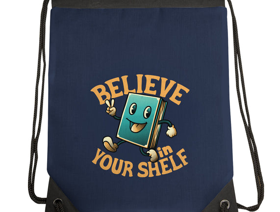 Believe In Your Shelf