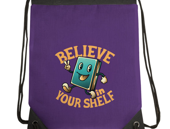 Believe In Your Shelf