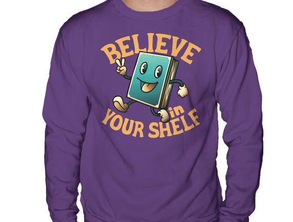 Believe In Your Shelf