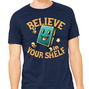 Believe In Your Shelf