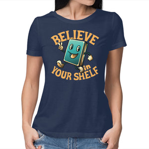 Believe In Your Shelf