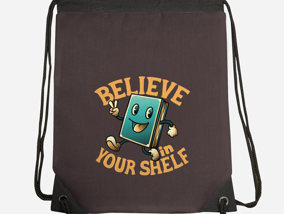 Believe In Your Shelf