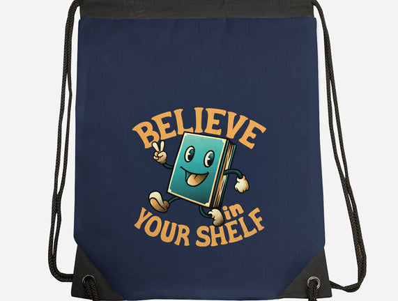 Believe In Your Shelf